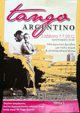 Tango Argentino Σάββατο 7/7/2012 ώρα έναρξης 23.00 Μια ερωτική βραδιά με πολυ χορό & απολαυστικό show